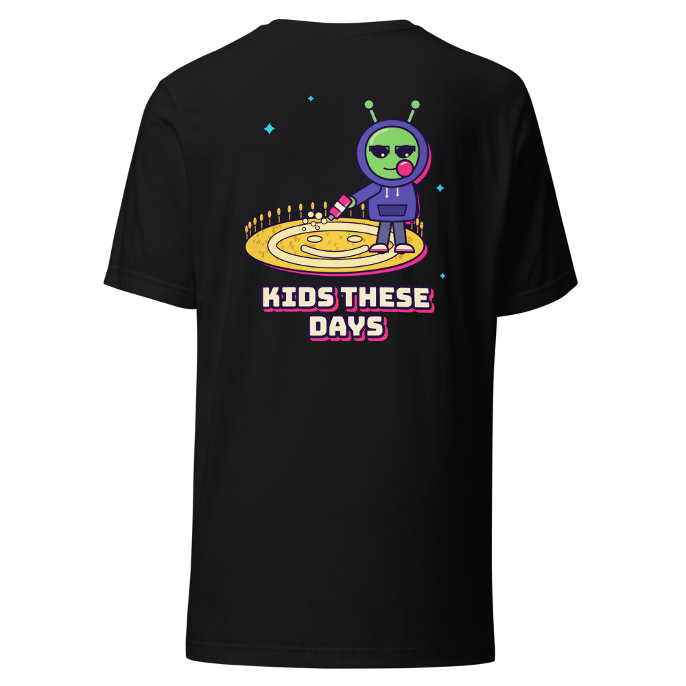 Kids These Days (Back Print)