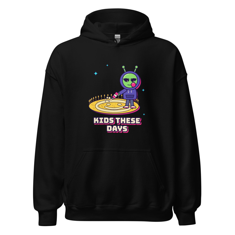 Kids These Days Hoodie