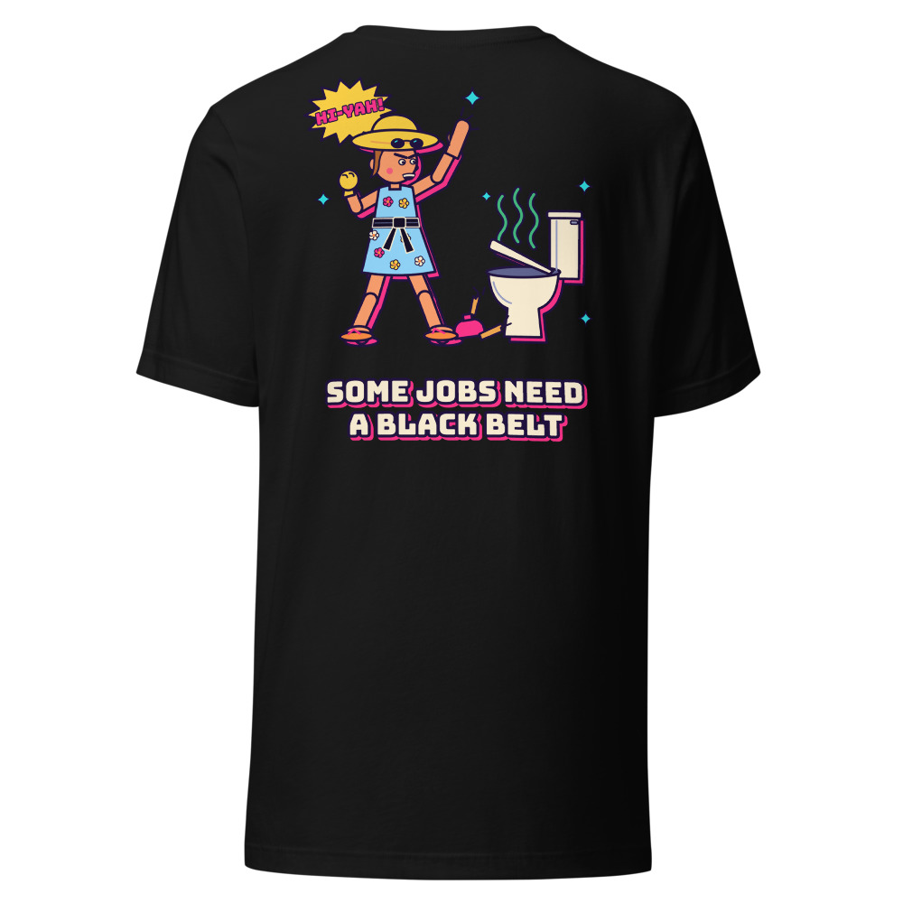 Black Belt in Holiday Plumbing (Back Print)