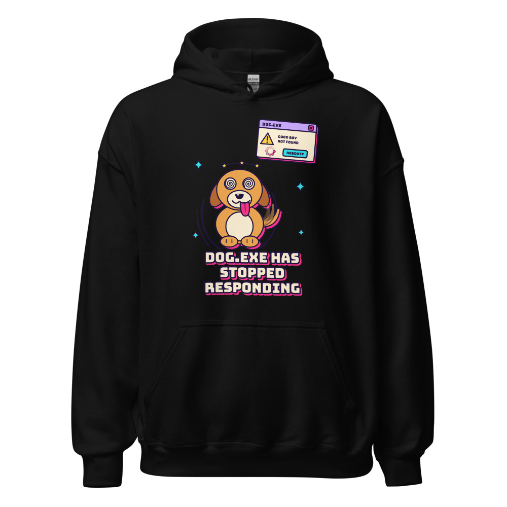 Dog.exe Has Stopped Responding Hoodie