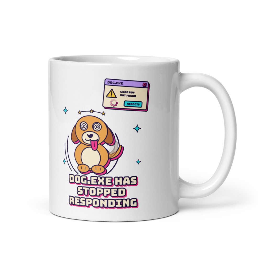 Dog.exe Has Stopped Responding Mug