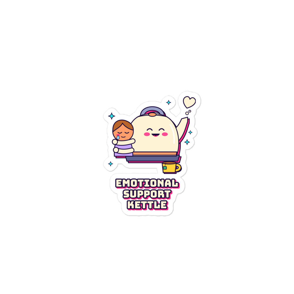 Emotional Support Kettle Sticker