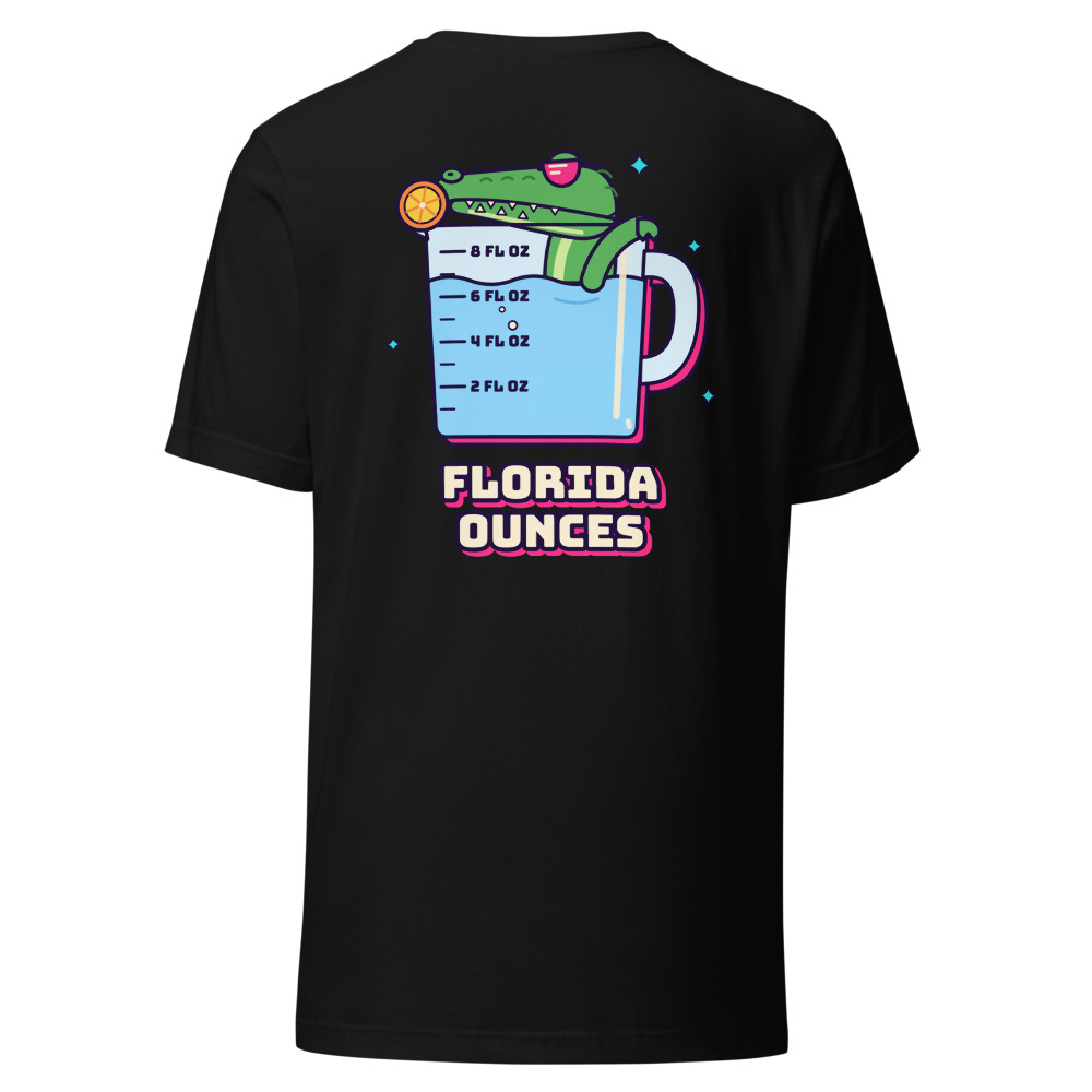 Florida Ounces (Back Print)