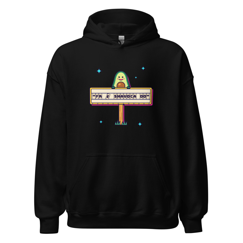 Free Shavacado Roadside Sign Tee Hoodie