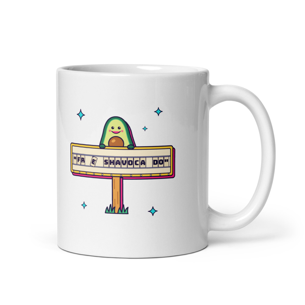 Free Shavacado Roadside Sign Tee Mug