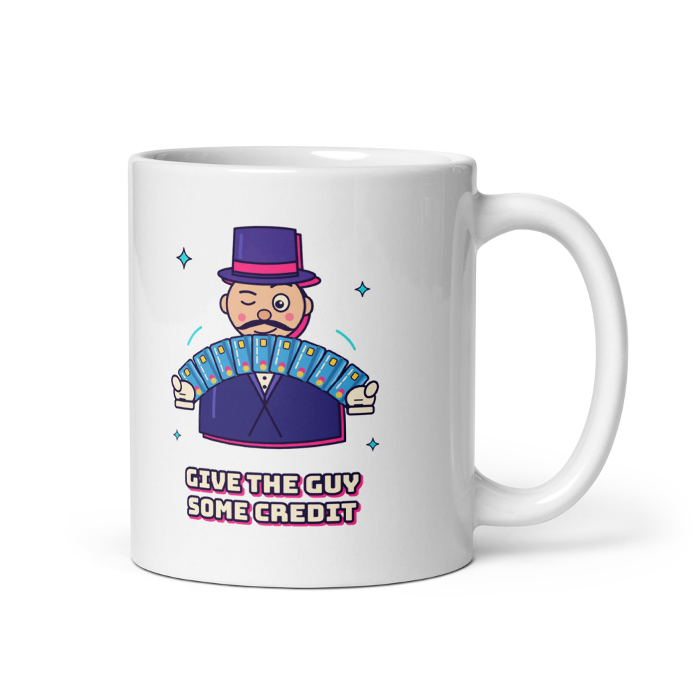 Give the Guy Some Credit Mug