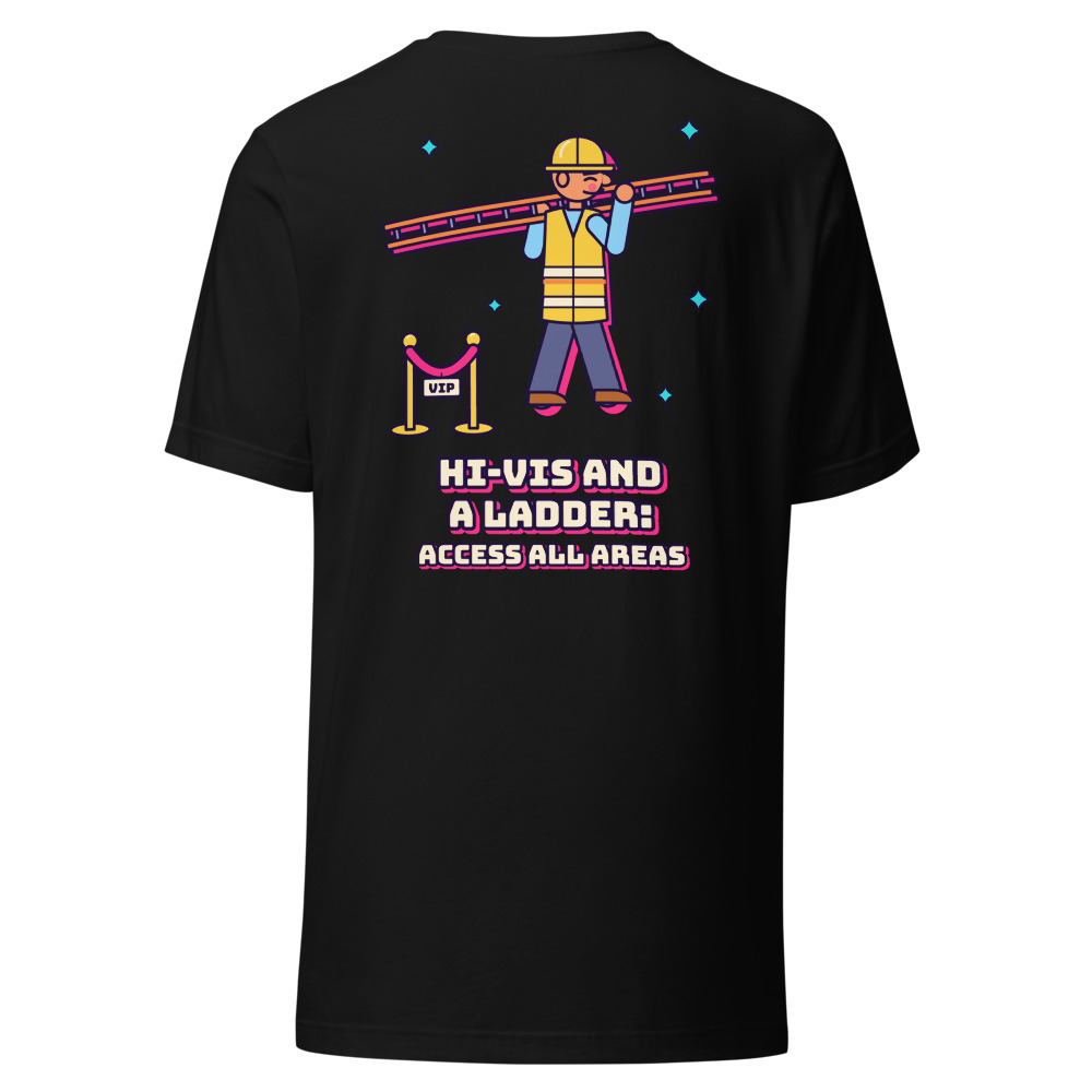 Hi-Vis and a Ladder All Access Pass (Back Print)