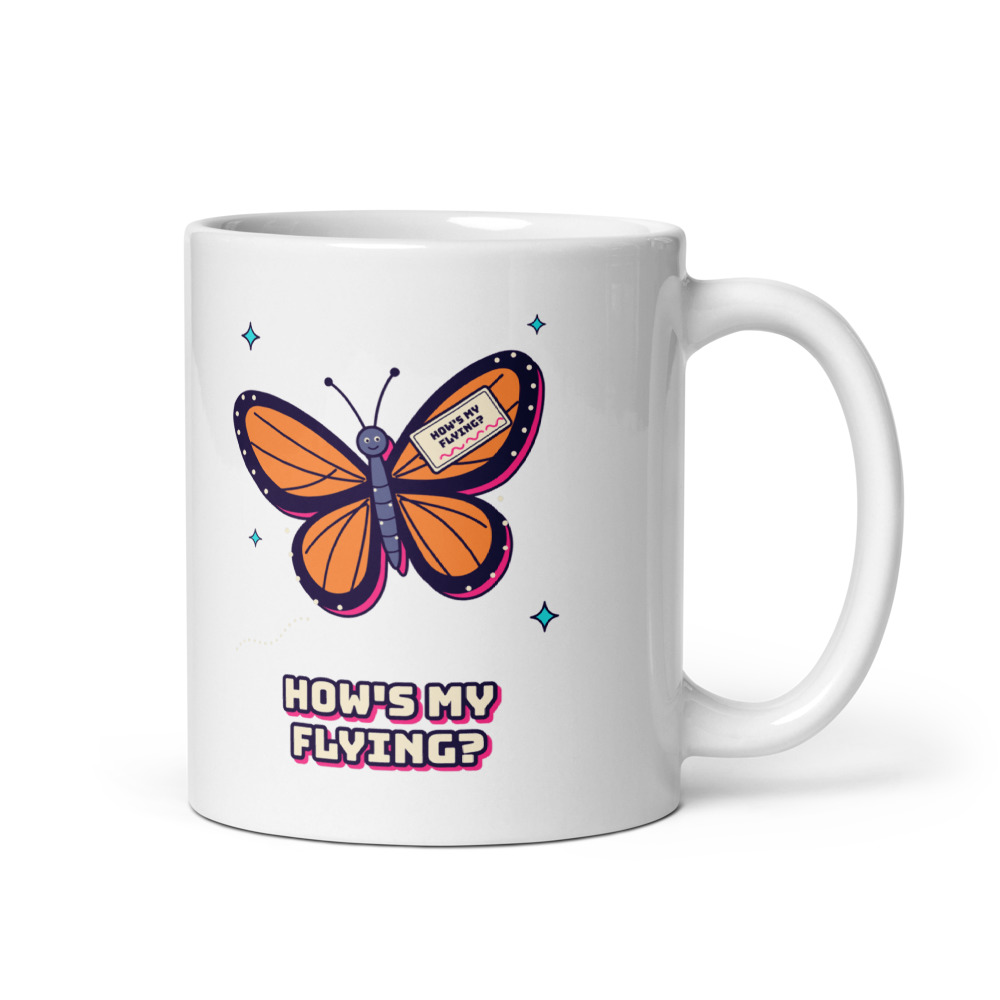 How's My Flying? Butterfly Tee Mug