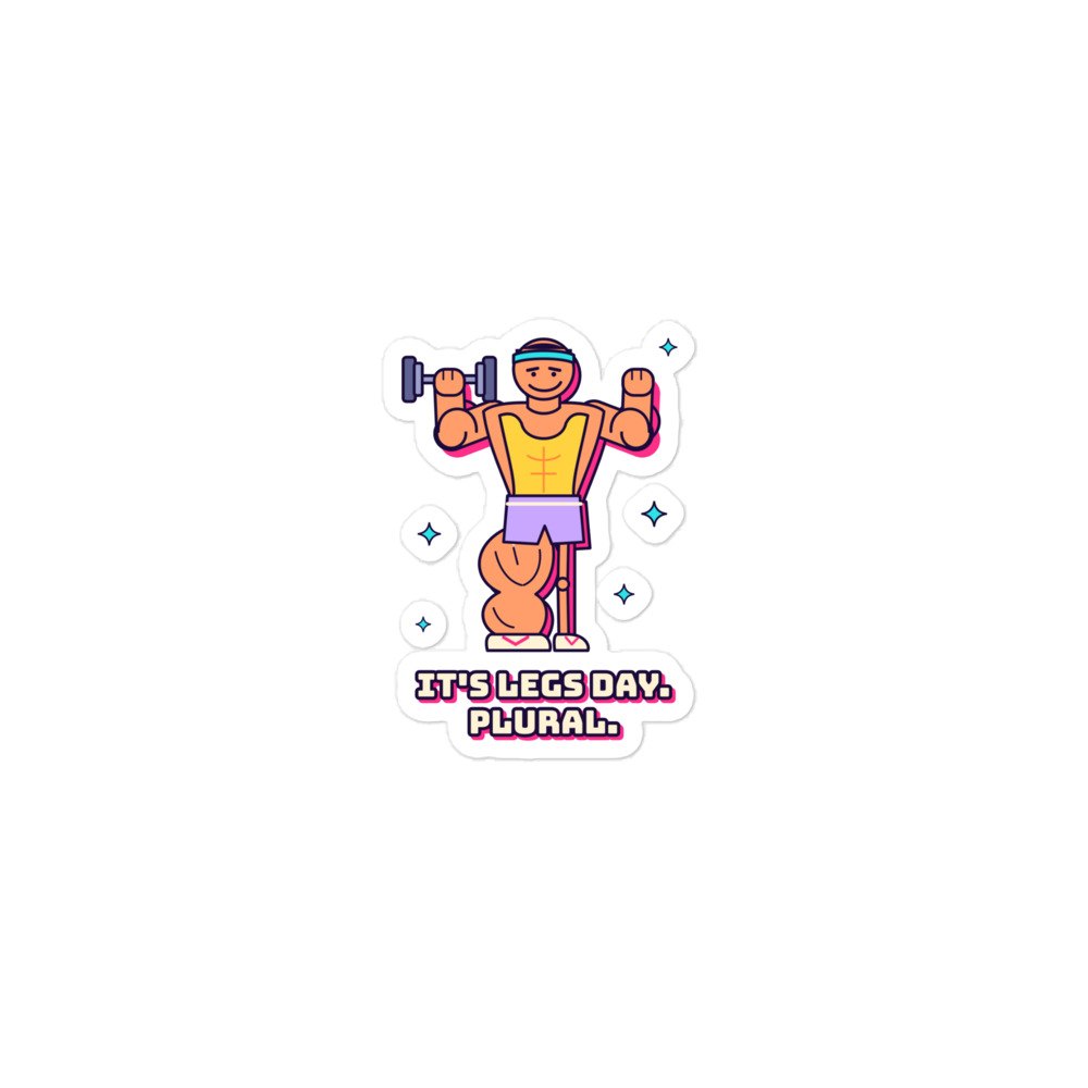 It's Called Legs Day, Plural Sticker