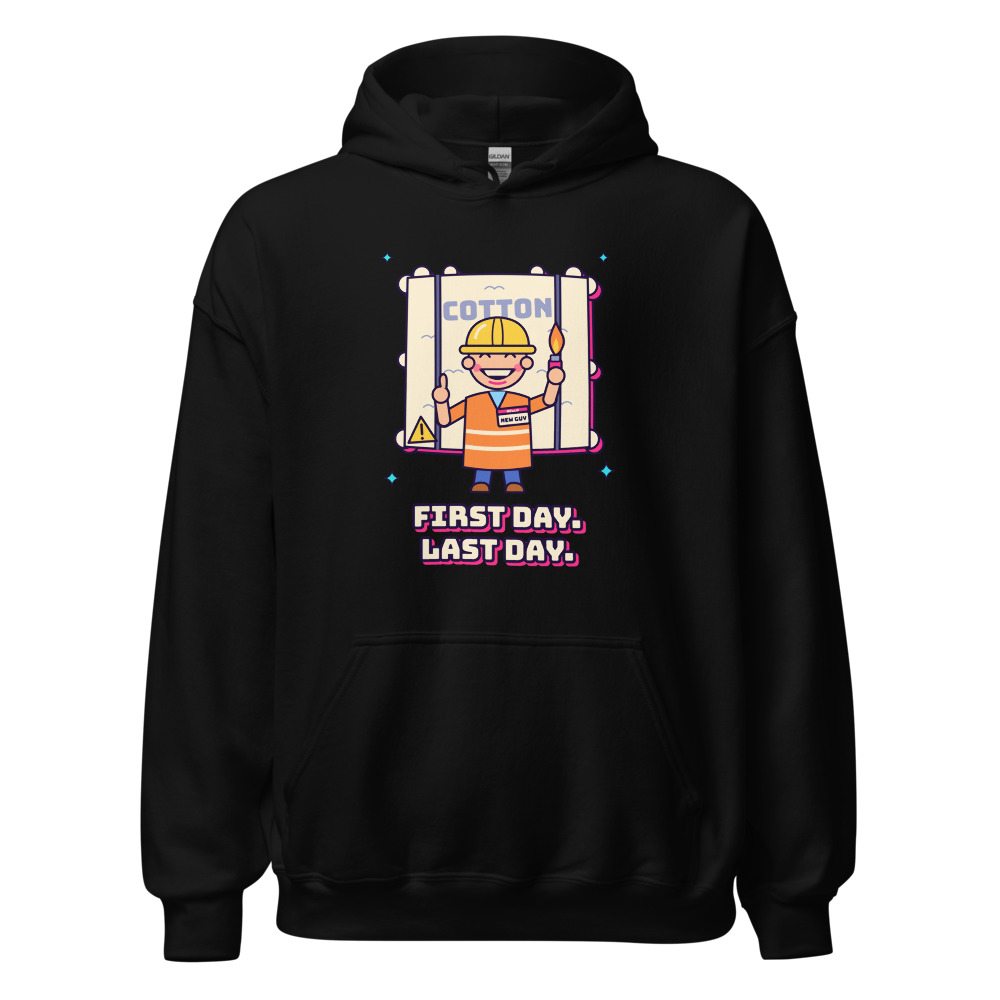 First Day, Last Day Hoodie