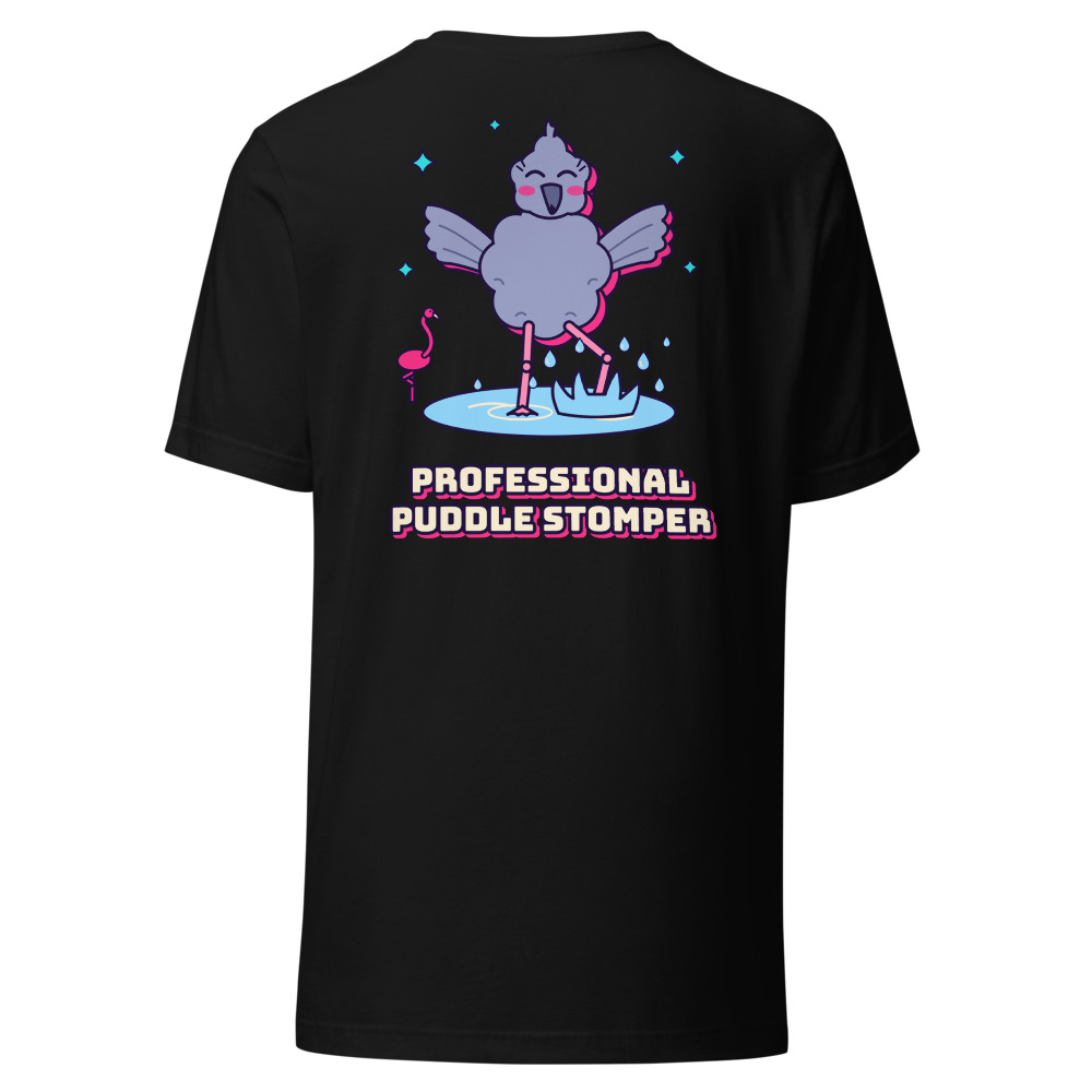 Professional Puddle Stomper Tee (Back Print)