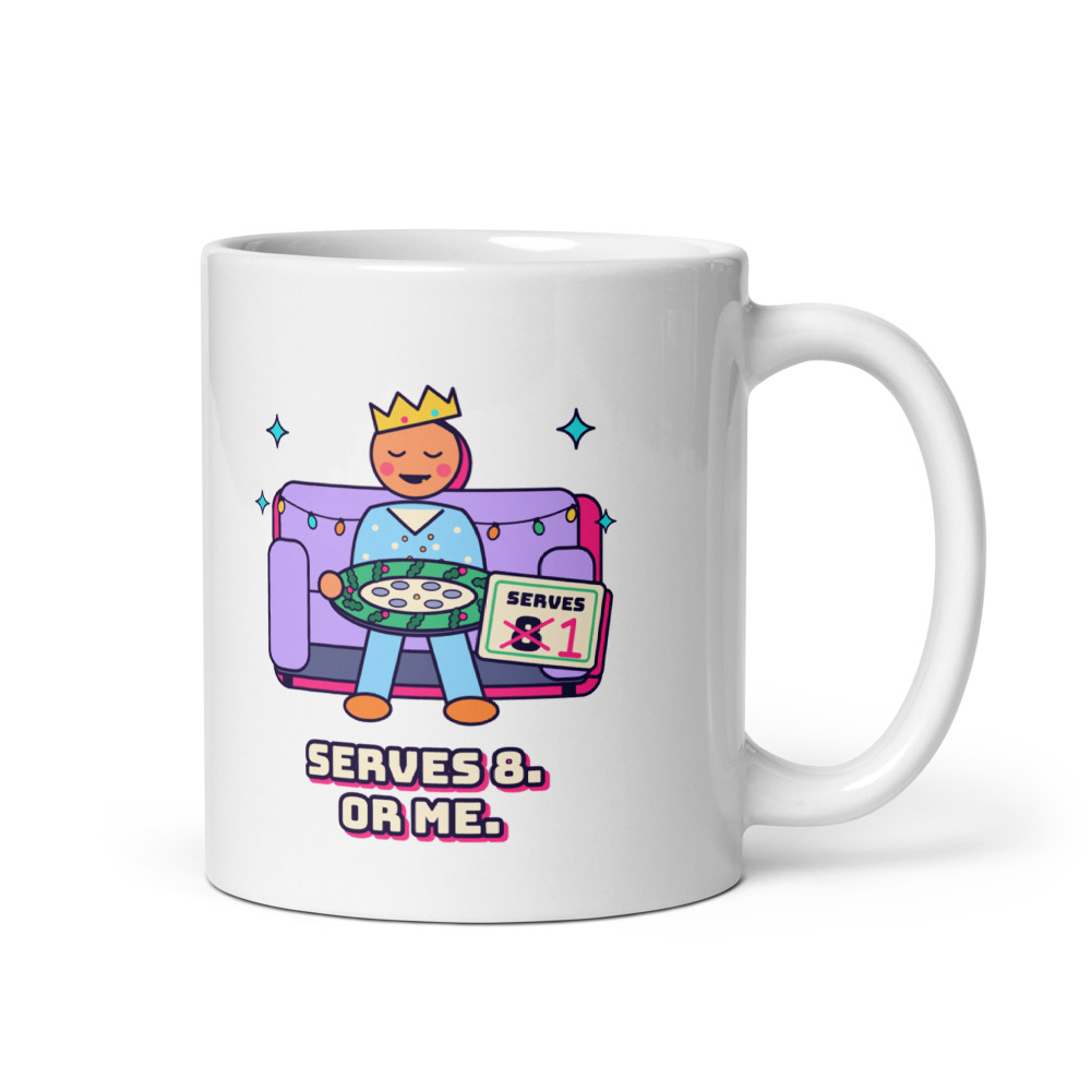 Serves 8 (Or One Determined Person) Mug