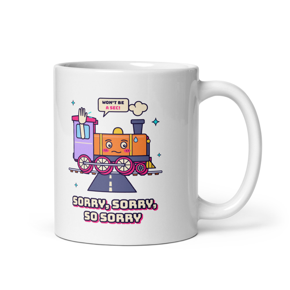 Sorry, Sorry, So Sorry Mug