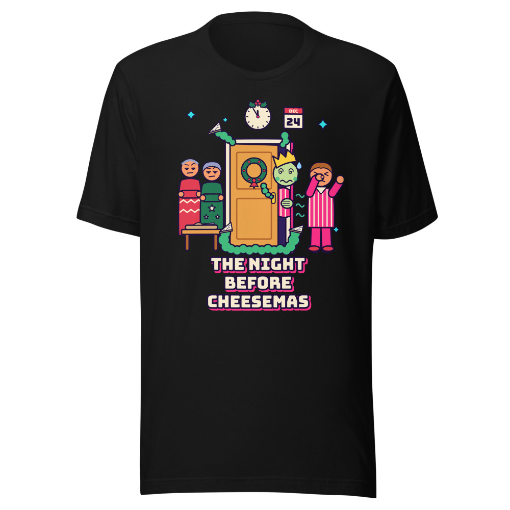 The Night Before Cheesemas Tee