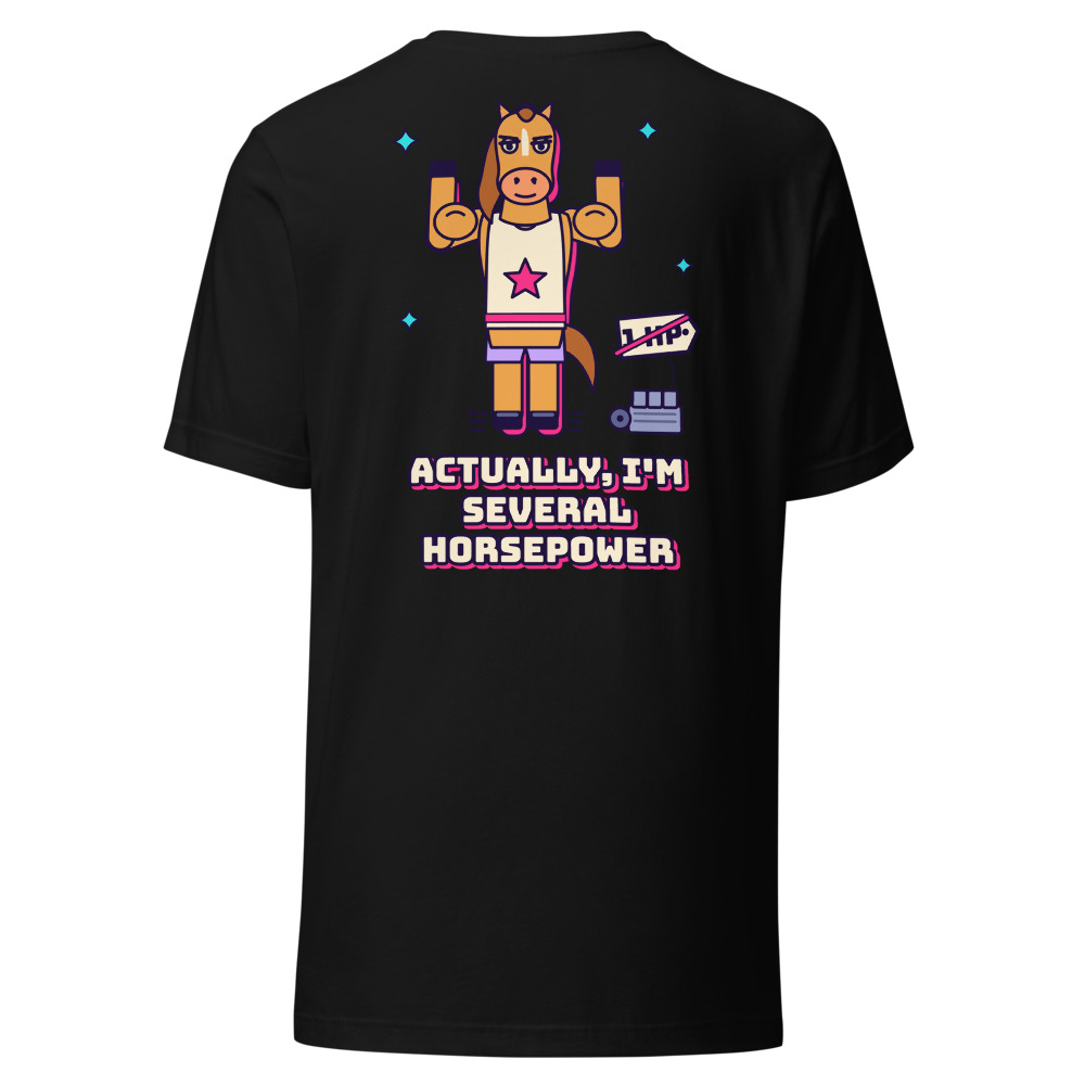 Technically Several Horsepower (Back Print)