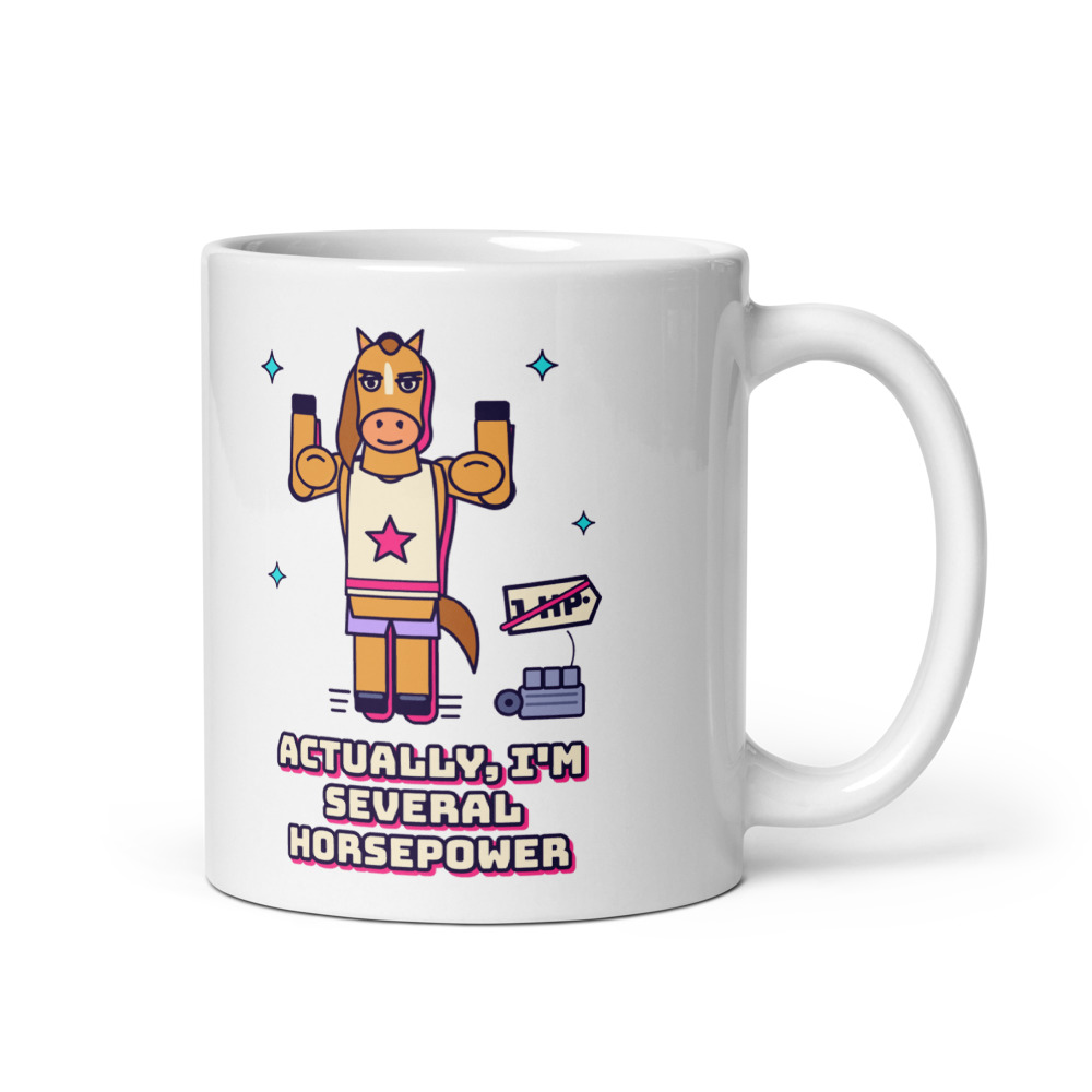 Technically Several Horsepower Mug