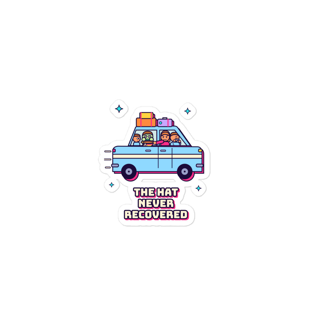 The Hat Never Recovered Family Road Trip Sticker