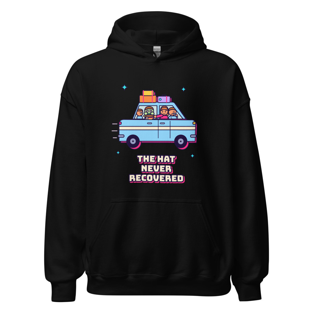 The Hat Never Recovered Family Road Trip Hoodie