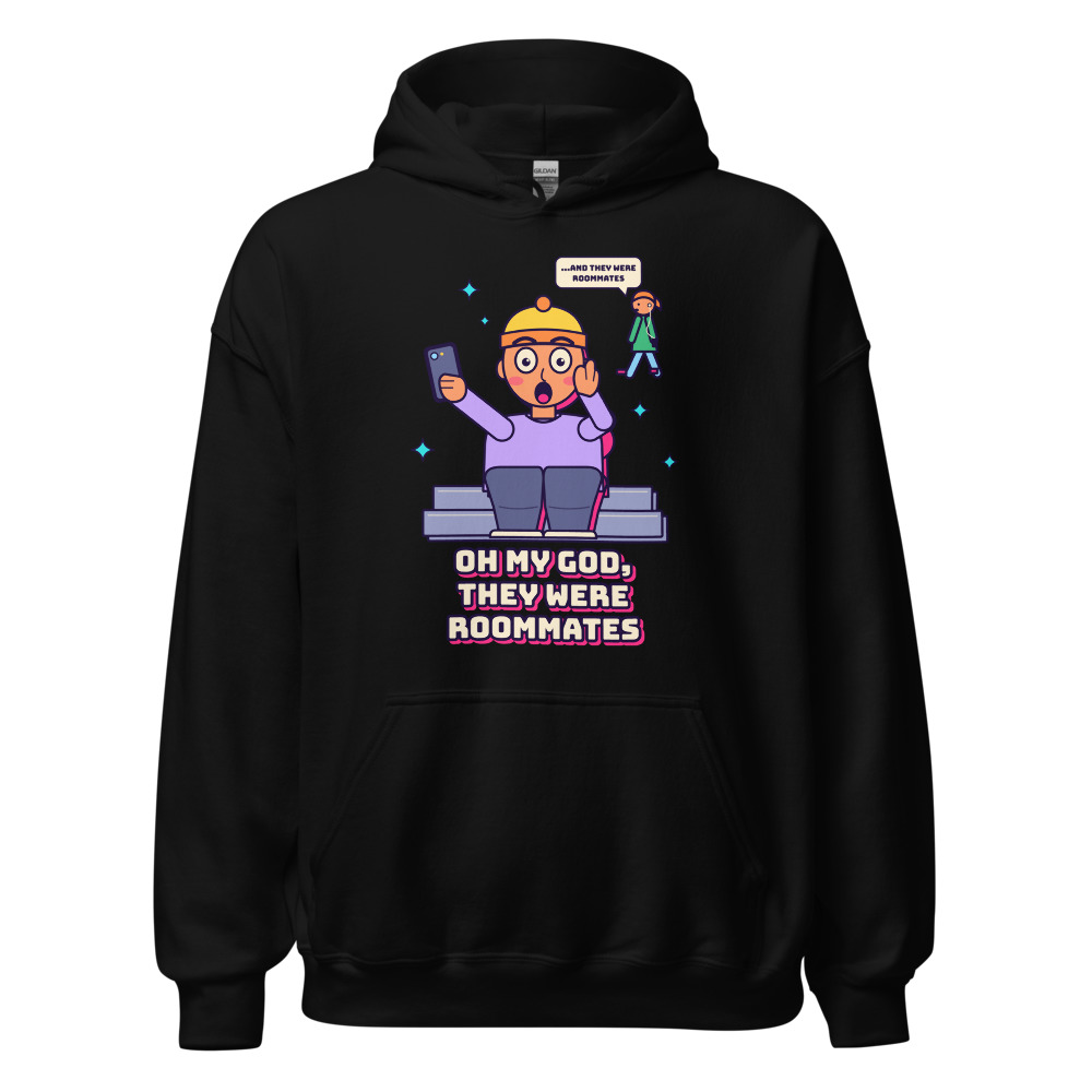 The Overheard Roommates Gasp Tee Hoodie