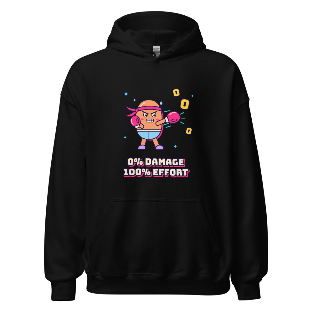 0% Damage, 100% Effort Hoodie